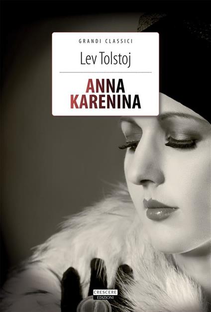 Anna Karenina. Ediz. integrale - Lev Tolstoj - ebook
