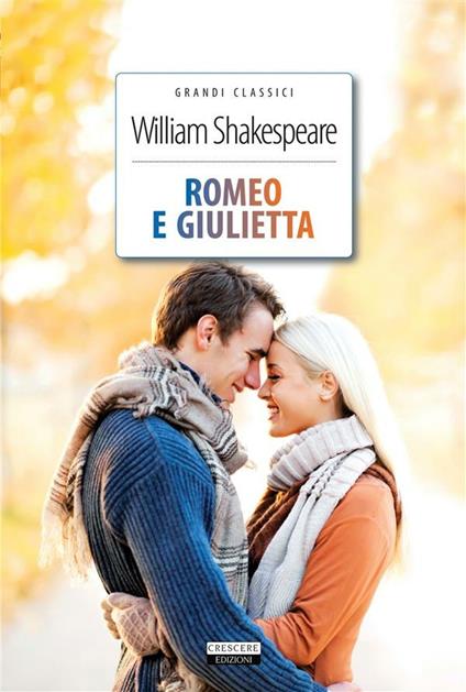 Romeo e Giulietta. Ediz. integrale - William Shakespeare - ebook