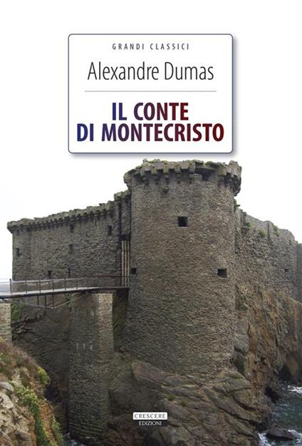 Il conte di Montecristo. Ediz. integrale - Alexandre Dumas,A. Interno - ebook