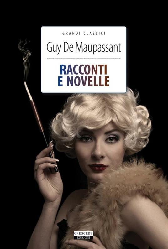 Racconti e novelle - Guy de Maupassant - ebook