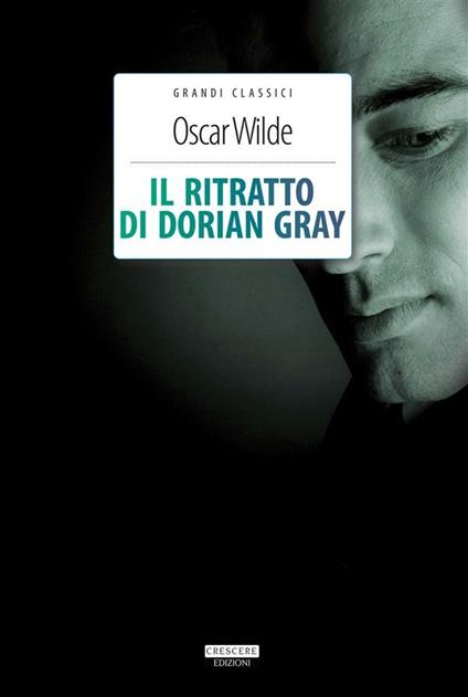 Il ritratto di Dorian Gray. Ediz. integrale - Oscar Wilde - ebook