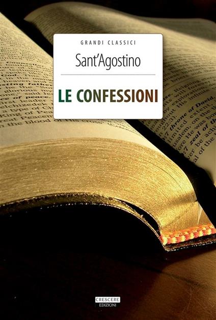 Le confessioni. Ediz. integrale - Agostino (sant') - ebook