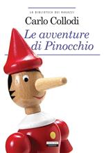 Le avventure di Pinocchio. Ediz. integrale