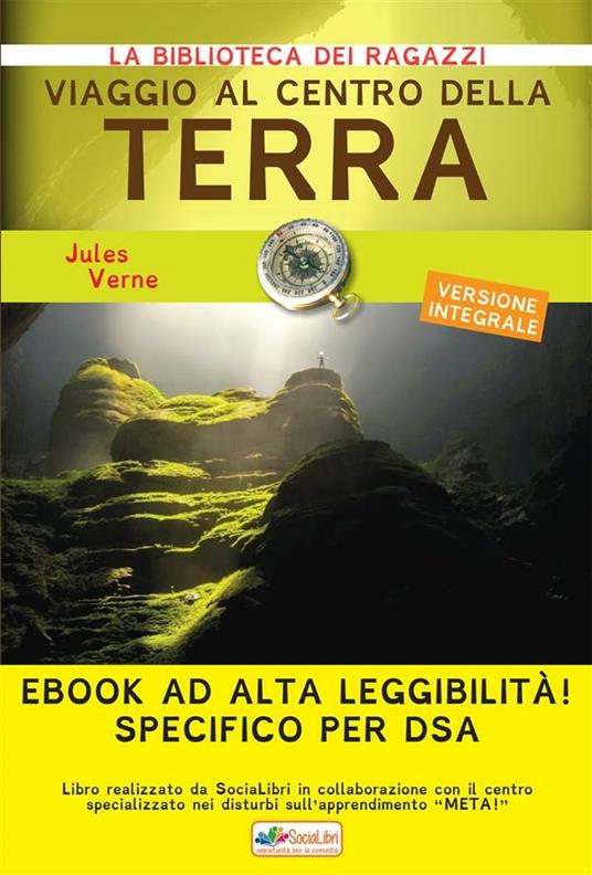 Viaggio al centro della terra. Ediz. ad alta leggibilità. Specifico per DSA - Jules Verne - ebook