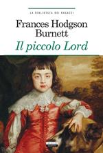 Il piccolo Lord. Ediz. integrale