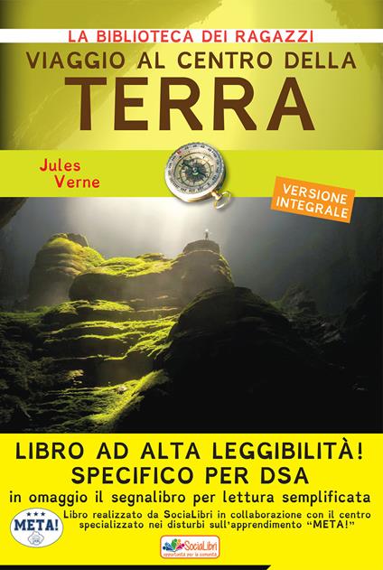 Viaggio al centro della terra. Ediz. ad alta leggibilità. Specifico per DSA - Jules Verne - copertina