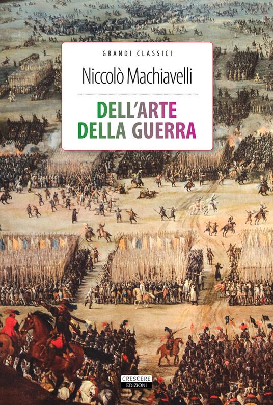 Dell'arte della guerra. Ediz. integrale. Con Segnalibro - Niccolò Machiavelli - copertina