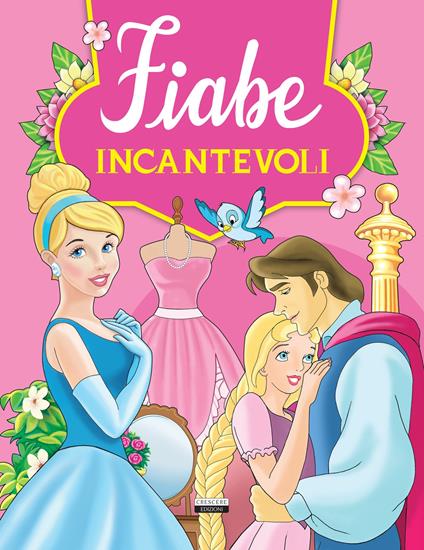Fiabe incantevoli. Ediz. illustrata - copertina