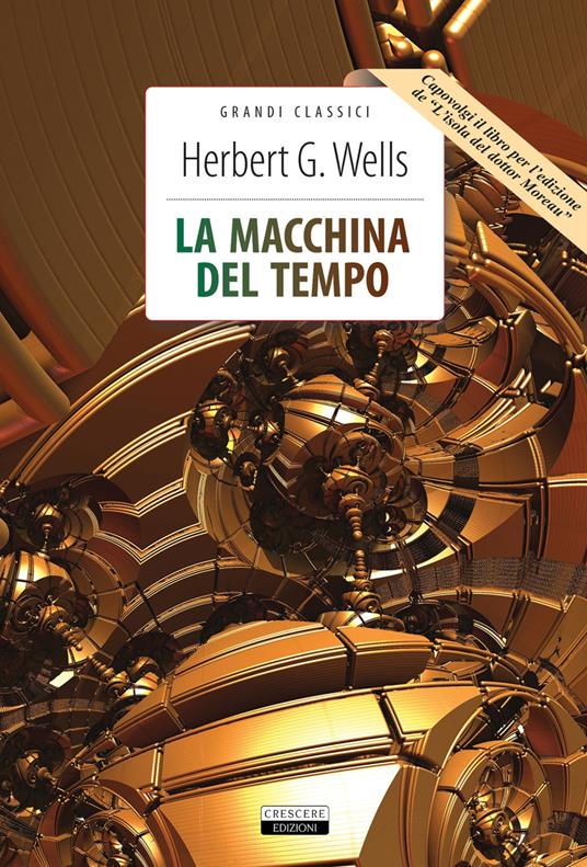 La macchina del tempo-L'isola del dottor Moreau. Ediz. integrale. Con Segnalibro - Herbert George Wells - copertina