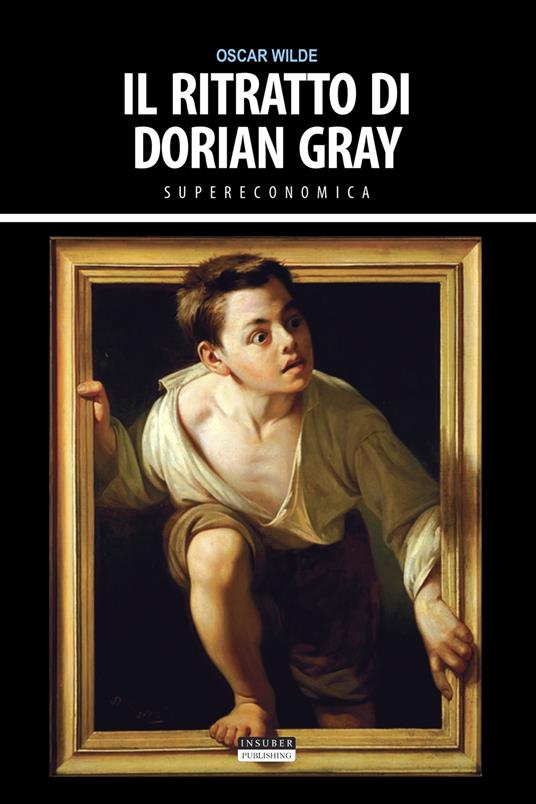 Il ritratto di Dorian Gray. Ediz. integrale - Oscar Wilde - copertina