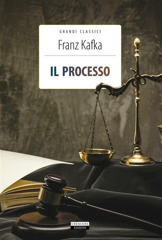 Il processo - Franz Kafka,Michele Sisto,Alberto Spaini - ebook