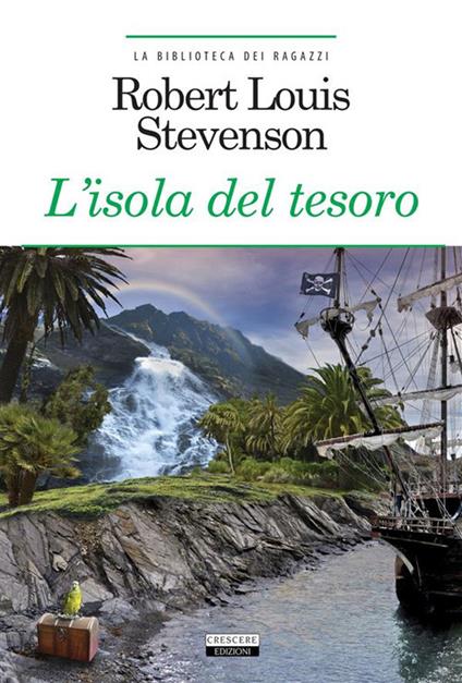L' isola del tesoro. Ediz. integrale - Robert Louis Stevenson - ebook