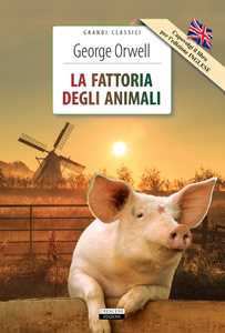 La fattoria degli animali-Animal farm. Ediz. bilingue. Con Segnalibro La fattoria degli animali-Animal farm. Ediz. bilingue. Con Segnalibro