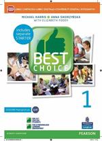 Best choice. Con Fascicolo. Ediz. mylab. Per le Scuole superiori. Con e-book. Con espansione online. Vol. 1