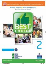 Best choice. Per le Scuole superiori. Con e-book. Con espansione online. Vol. 2