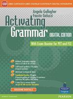 Activating grammar. Per le Scuole superiori. Con e-book. Con espansione online