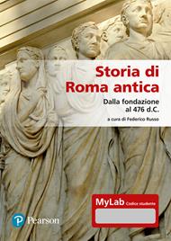 Storia di Roma antica. Dalla fondazione al 476 d.C. Con Contenuto digitale per accesso online