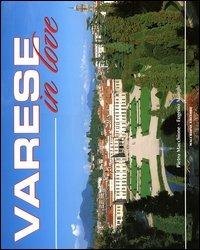Varese in love. Ediz. italiana e inglese - Pietro Macchione,Eugenio Manghi - copertina