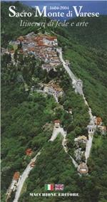 Sacro Monte di Varese. Itinerari di fede e arte
