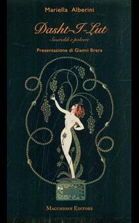 Dasht-i-Lut. Smeraldi e polvere