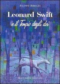 Leonard Swift e il tempio degli dei - Filippo Airoldi - copertina