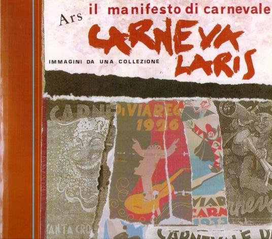 Ars carnevalaris. Il manifesto di carnevale - Claudio Giorgetti - copertina