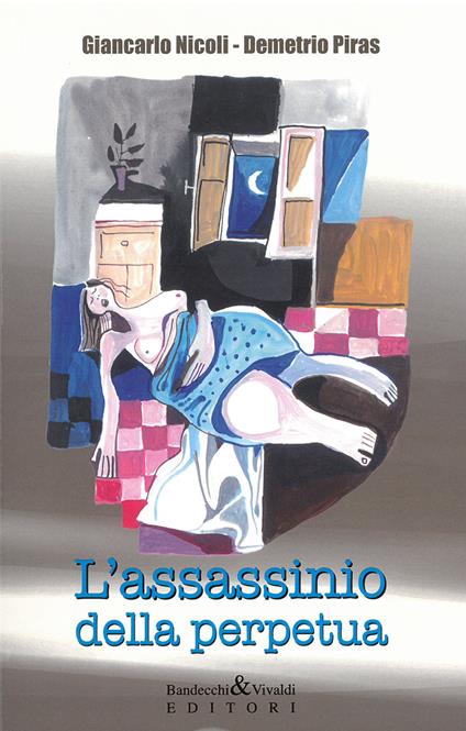 L' assassinio della perpetua - Giancarlo Nicoli,Demetrio Piras - copertina