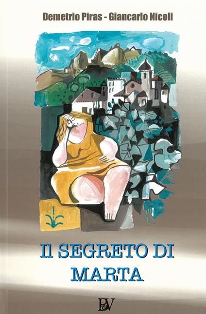 Il segreto di Marta - Demetrio Piras,Giancarlo Nicoli - copertina