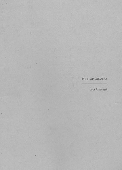 Pit stop St. Moritz. Ediz. illustrata - Luca Pancrazzi - copertina