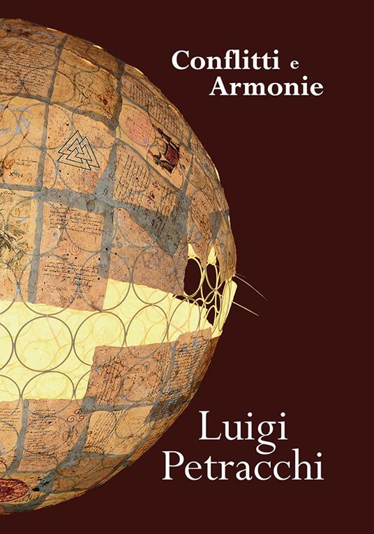 Conflitti e armonie. Ediz. italiana e inglese - Luigi Petracchi - copertina