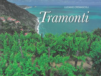 Tramonti. Ediz. a colori - Luciano Cremascoli - copertina