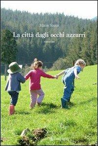 La città dagli occhi azzurri - Mario Sacco - copertina