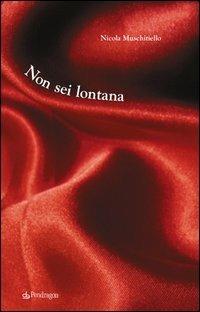 Non sei lontana - Nicola Muschitiello - copertina