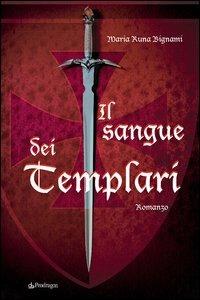 Il sangue dei Templari - M. Runa Bignami - copertina