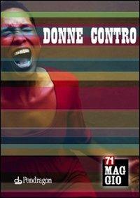 Donne contro. 71° Maggio musicale fiorentino - copertina