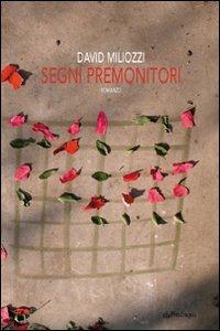 Segni premonitori - David Miliozzi - copertina
