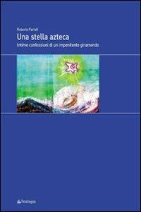 Una stella azteca - Roberto Farioli - copertina