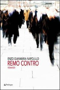 Remo contro - Enzo Gianmaria Napolillo - copertina