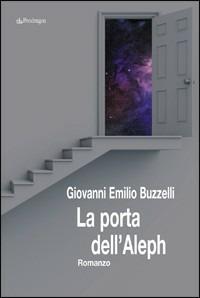 La porta dell'Aleph - Giovanni E. Buzzelli - copertina