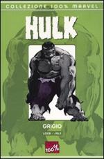 Grigio. Hulk