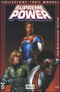 Contatto. Supreme power. Vol. 1 - J. Michael Straczynski,Gary Frank - copertina