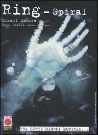 Ring - Spiral - Mizuki Sakura,Koji Suzuki - copertina
