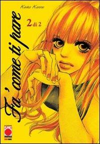 Fa' come ti pare. Vol. 2 - copertina