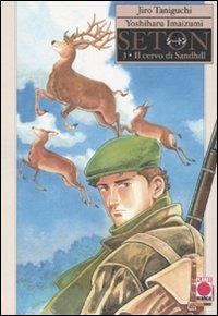 Il cervo di Sandhill. Seton. Vol. 3 - Jiro Taniguchi,Yoshiharu Imaizumi - copertina