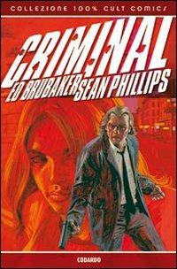 Criminal. Vol. 1: Codardo - Ed Brubaker,Sean Phillips - copertina