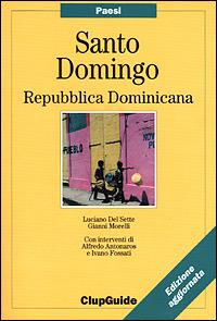 Santo Domingo - Luciano Del Sette,Gianni Morelli - copertina