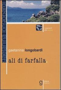 Ali di farfalla - Gaetanina Longobardi - copertina