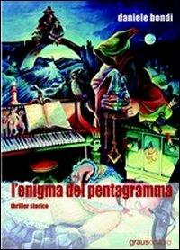L' enigma del pentagramma - Daniele Bondi - copertina