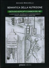 Semantica della nutrizione. Psico-biochimica morfo-funzionale - Giovanni Moscarella - copertina