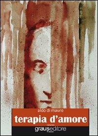 Terapia d'amore - Aldo Di Mauro - copertina